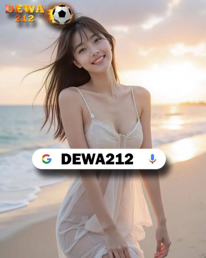 Dewa212 Depo 50 Bonus 30 Di Jamin Untung Besar Hari Ini